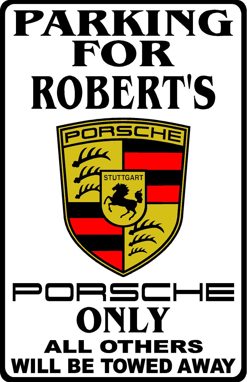 Parking For Porsche Personalized Metal Sign 8"x12" or 12"x18"