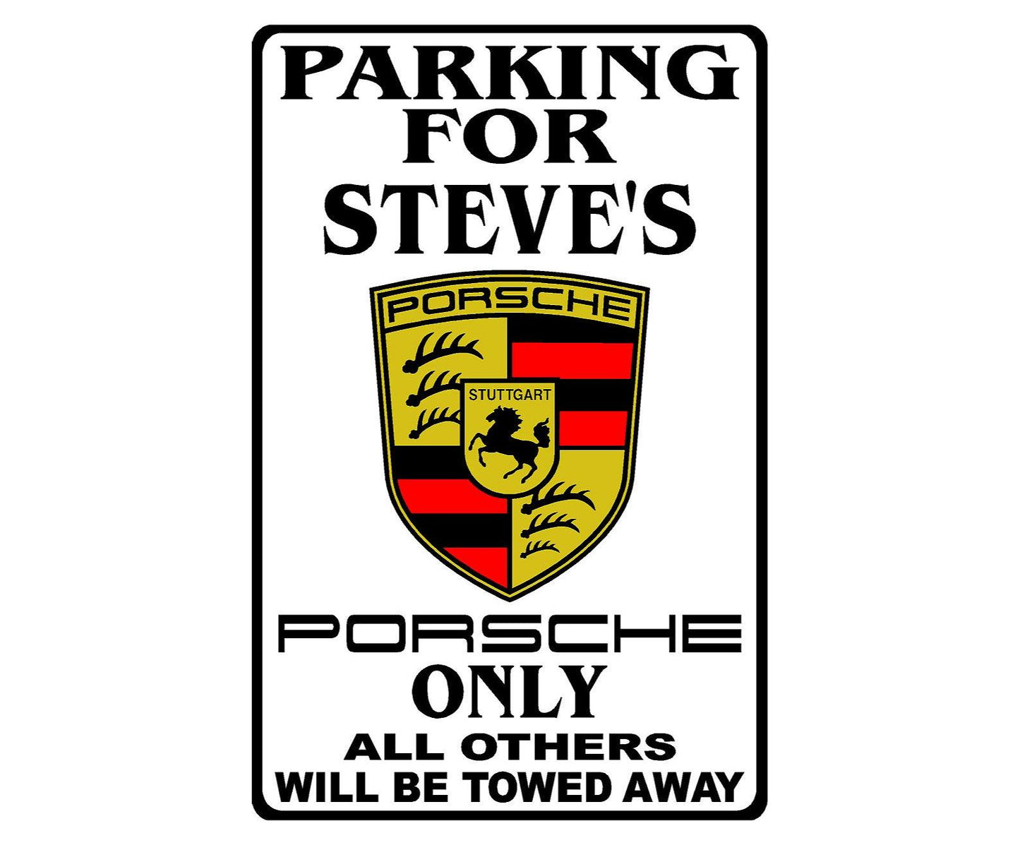 Parking For Porsche Personalized Metal Sign 8"x12" or 12"x18"