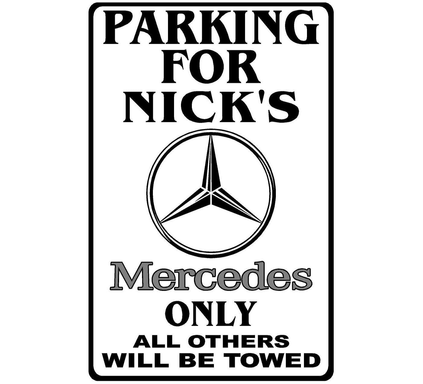 Parking For Mercedes Personalized Metal Sign 12"x18"