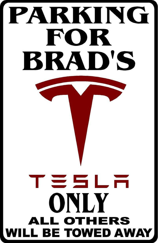 Parking For Tesla Personalized Metal Sign 8"x12" or 12"x18"