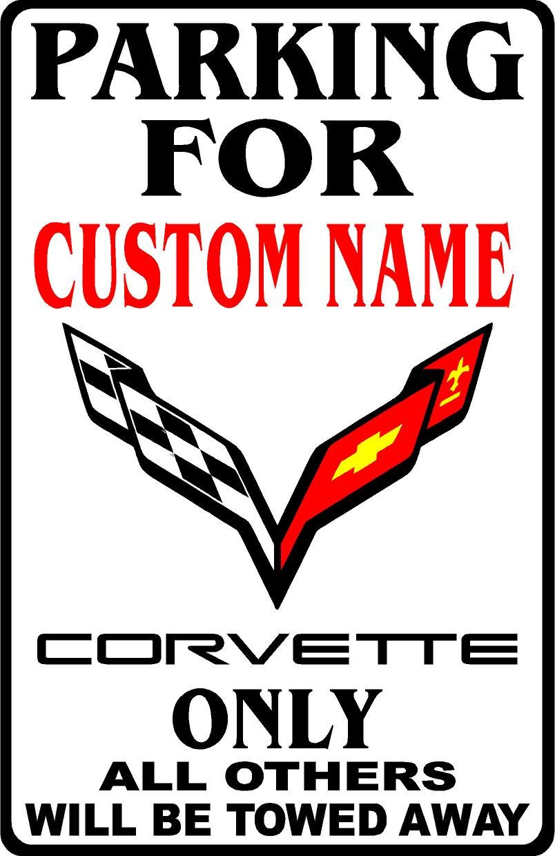 Parking For Corvette Personalized Metal Sign 12"x18"