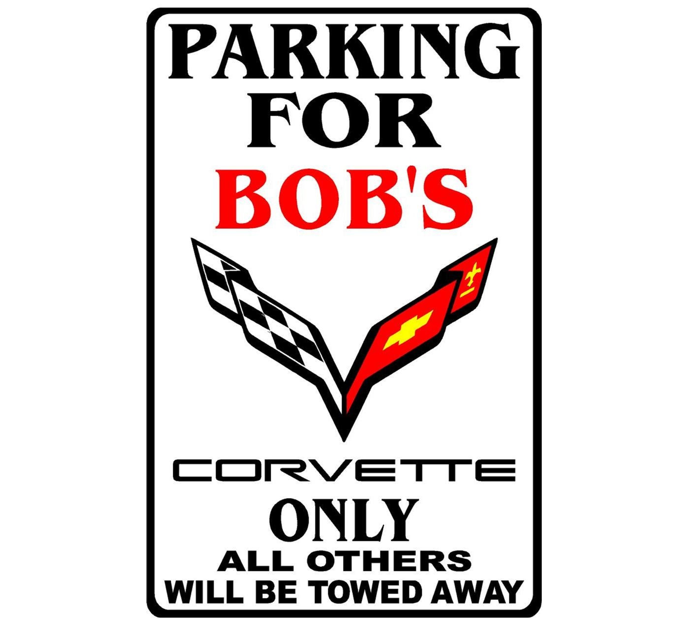 Parking For Corvette Personalized Metal Sign 12"x18"