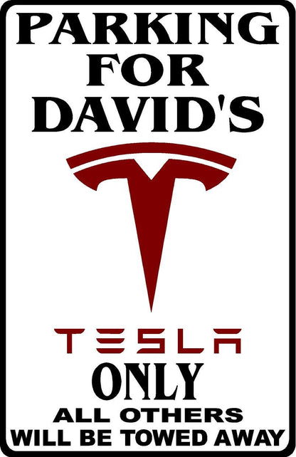 Parking For Tesla Personalized Metal Sign 8"x12" or 12"x18"